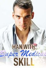 Man With Super Medical Skill (Matthew)