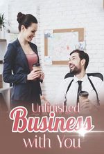 Unfinished Business with You novel